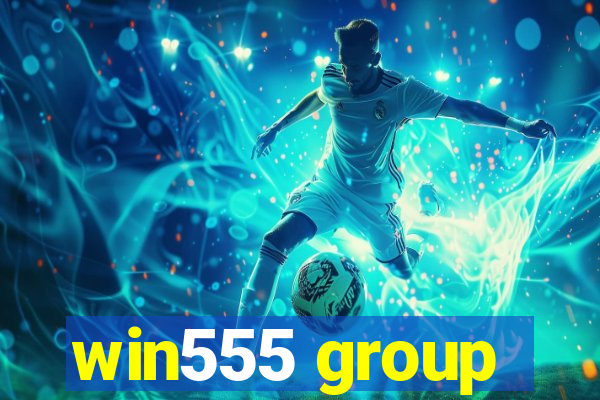 win555 group